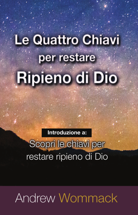 Scopri le chiavi per restare ripieno di Dio - Introduzione