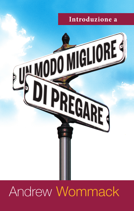 Un modo migliore di pregare - Introduzione